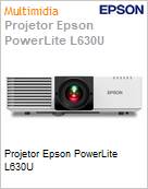 Projetor Epson PowerLite L630U  (Figura somente ilustrativa, no representa o produto real)