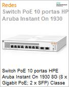 Switch PoE 10 portas HPE Aruba Instant On 1930 8G (8 x Gigabit PoE; 2 x SFP) Classe 4 PoE 2SFP 124W  (Figura somente ilustrativa, no representa o produto real)