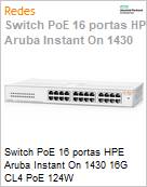 Switch PoE 16 portas HPE Aruba Instant On 1430 16G CL4 PoE 124W  (Figura somente ilustrativa, no representa o produto real)
