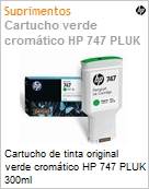 Cartucho de tinta original HP 747 Verde Cromtico PLUK 300ml (Figura somente ilustrativa, no representa o produto real)