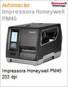Impressora Honeywell PM45 203 dpi  (Figura somente ilustrativa, no representa o produto real)