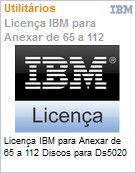 18147394-20A - Licena IBM para Anexar de 65 a 112 Discos para DS5020