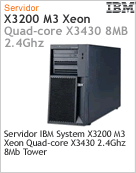 7328C2U - Servidor System x IBM x3200 M3 Intel Xeon Quad-Core X3430 (2.40GHz/1333MHz/8MB) 2GB Sem Disco RAID