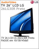 26LG30R - Televiso 26 LCD LG 26LG30R Preto