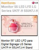Monitor 55 LED LFD Profissional Digital Signage LG Series UH7J-H 55UH7J-H Stand Alone Ultra HD 4K 8ms IPS HDMI [x3] DVI DisplayPort USB Rede 24/7 webOS Antirreflexo (Figura somente ilustrativa, no representa o produto real)
