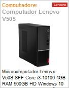Desktop PC Lenovo V50s Intel Core i3-10100 4GB RAM 500GB HD Windows 10 Pro SFF 1 Ano Balco (Figura somente ilustrativa, no representa o produto real)
