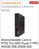 Desktop PC Lenovo ThinkCentre M75q Tiny AMD Ryzen 5 Pro 4650GE 8GB 256GB SSD Windows 10 Pro 3 Anos On-Site (Figura somente ilustrativa, no representa o produto real)