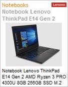 Notebook Lenovo ThinkPad E14 Gen2 AMD Ryzen 3 Pro 4300U 8GB 256GB SSD M.2 14 Full HD Windows 10 Pro 64 Bits HDMI Wi-Fi Bluetooth FingerPrint 1 Ano (Figura somente ilustrativa, no representa o produto real)