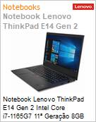 Notebook Lenovo ThinkPad E14 Gen2 Intel Core i7-1165G7 11 Gerao 8GB DDR4 256GB SSD M.2 PCIe NVMe 14 Full HD Windows 11 Pro 64 Wi-Fi 6 Bluetooth 5.2 FingerPrint (Figura somente ilustrativa, no representa o produto real)
