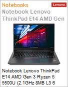 Notebook Lenovo ThinkPad E14 AMD Gen3 Ryzen 5 5500U (2,1GHz 8MB L3 6 Ncleos) 16GB DDR4 512GB SSD M.2 2242 PCIe 3.0x4 NVMe Windows 11 Pro (Figura somente ilustrativa, no representa o produto real)