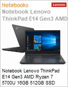 Notebook Lenovo ThinkPad E14 Gen3 AMD Ryzen 7 5700U 16GB 512GB SSD PCIe NVMe 14 Full HD Windows 11 Pro Wi-Fi 11ax Bluetooth 5.2 1 Ano On-Site (Figura somente ilustrativa, no representa o produto real)