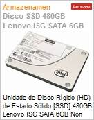 Unidade de Disco Rgido (HD) de Estado Slido [SSD] 480GB Lenovo ISG SATA 6GB Non Hot-Swap 3,5 LFF para ST50 (Figura somente ilustrativa, no representa o produto real)
