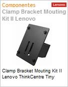 Kit para montagem em suporte de fixao Lenovo ThinkCentre Tiny Kit II (Deve ser adquirido com o VESA Mount 4XF0N03161 em modelos Tiny que j no incluem este acessrio) (Figura somente ilustrativa, no representa o produto real)