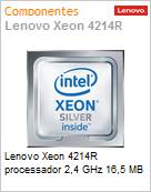 Lenovo Xeon 4214R processador 2,4 GHz 16,5 MB (Figura somente ilustrativa, no representa o produto real)