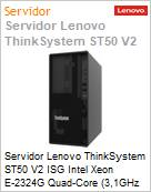 Servidor Lenovo ThinkSystem ST50 V2 ISG Intel Xeon E-2324G Quad-Core (3,1GHz 6MB) 16GB 2TB Torre 3 Anos OnSite (Figura somente ilustrativa, no representa o produto real)
