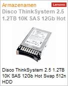Unidade de Disco Rgido (HD) 1.2TB Lenovo ThinkSystem 2.5 10K SAS 12Gb Hot-Swap 512n HDD  (Figura somente ilustrativa, no representa o produto real)