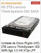 Unidade de Disco Rgido (HD) 2TB Lenovo ThinkSystem ISG SATA 6gb 3.5 HS 512e LFF  (Figura somente ilustrativa, no representa o produto real)