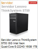 Servidor Lenovo ThinkSystem ST50 ISG Intel Xeon E-2224G Quad-Core 16GB 1TB SATA RAID 3 Anos On-Site (Figura somente ilustrativa, no representa o produto real)