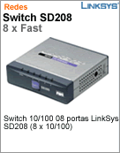 SD208 - Switch Fast 08 portas Linksys SD208 (8 x 10/100)