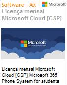 Licena mensal Cloud [CSP NCE] Microsoft 365 Phone System for students Academic [Educacional]  (Figura somente ilustrativa, no representa o produto real)