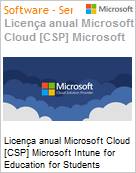 Licena anual Cloud [CSP NCE] Microsoft Intune for Education for Students Academic [Educacional]  (Figura somente ilustrativa, no representa o produto real)
