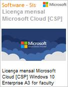 Licena mensal Cloud [CSP NCE] Microsoft Windows 10 Enterprise A3 for faculty Academic [Educacional]  (Figura somente ilustrativa, no representa o produto real)
