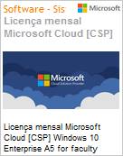 Licena mensal Cloud [CSP NCE] Microsoft Windows 10 Enterprise A5 for faculty Academic [Educacional]  (Figura somente ilustrativa, no representa o produto real)