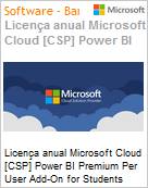 Licena anual Cloud [CSP NCE] Microsoft Power BI Premium Per User Add-On for Students Academic [Educacional]  (Figura somente ilustrativa, no representa o produto real)