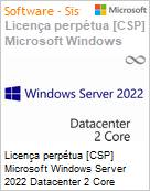 Licena perptua [CSP NCE] Microsoft Windows Server 2022 Datacenter 2 Core (Licena incremental para quem j possui 16 Cores)  (Figura somente ilustrativa, no representa o produto real)