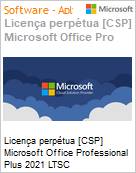 Licena perptua [CSP NCE] Microsoft Office Professional Plus 2021 LTSC  (Figura somente ilustrativa, no representa o produto real)