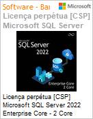 Licena perptua [NCE] Microsoft SQL Server 2022 Enterprise Core (CALs ilimitadas) 2 Core License Pack (Substitui DG7GMGF0FKZV2C 2019)  (Figura somente ilustrativa, no representa o produto real)
