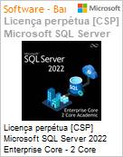Licena perptua [NCE] Microsoft SQL Server 2022 Enterprise Core (CALs ilimitadas) 2 Core License Pack Academic [Educacional] (Substitui DG7GMGF0FKZV2CA 2019) (Figura somente ilustrativa, no representa o produto real)