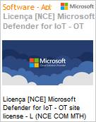 Licena [NCE] Microsoft Defender for IoT - OT site license - L (NCE COM MTH) Monthly - Annual  (Figura somente ilustrativa, no representa o produto real)