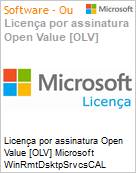 Licena por assinatura Open Value [OLV] Microsoft WinRmtDsktpSrvcsCAL SNGL SA OLV NL 1Y AqY2 Acdmc [Educacional] AP DvcCAL Additional Product Non-Specific 1 Year(s) Acquired year 2 (Figura somente ilustrativa, no representa o produto real)