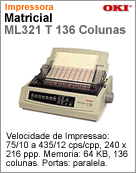 92008701 - Impressora Matricial Okidata Microline ML321 Turbo (132 colunas 9 agulhas 390 cps 6 vias)