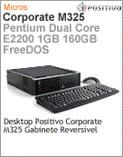 103088 - Desktop-PC Positivo Corporate M325 Intel Pentium Dual-Core E2200 (2.20GHz) 1GB 160GB FreeDOS Gabinete Reversvel