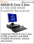 103619 - Desktop-PC Positivo Corporate N5520-R Intel Core 2 Duo E7300 (2.66GHz) 2GB 80GB FreeDOS Reversvel