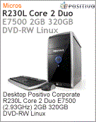 1054027 - Desktop-PC Positivo Corporate R230L Intel Core 2 Duo E7500 (2.93GHz) 2GB 320GB DVD-RW Linux