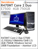 1301674 - Servidor Positivo Corporate R470NT Intel Core 2 Duo E7500 (2.93GHz/1066MHz/3MB L2) 4GB 750GB Windows Server 2008 Foundation + Monitor LCD