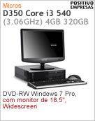 1302589 - Desktop-PC Positivo Master D350 Intel Core i3-540 (3.06GHz) 4GB 320GB DVD-RW Windows 7 Professional 64 SFF/Torre com Monitor 18,5" LCD