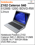 200275 - Notebook Positivo Z102 Intel Celeron 540 (1.86GHz) 512MB 120GB 14.1