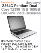 200443 - Notebook Positivo Z364C Intel Pentium Dual-Core T2390 (1.86GHz) 1GB 160GB DVD-RW 14.1