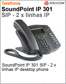 2200-11331-001 - Telefone IP Polycom SoundPoint IP 301 SIP - 2 x linhas IP desktop phone