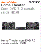 DAV-DZ7T - Home-Theater com DVD 7.2 canais - sada HDMI