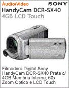 DCR-SX40 - Filmadora Digital Sony Handycam DCR-SX40 Prata 4GB 60x Zoom ptico LCD Touch