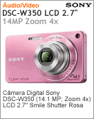 DSC-W350/P - Cmera Digital Sony Cyber-shot DSC-W350 (14.1 MP; Zoom 4x) LCD 2.7