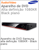 DVD-1080KR/XAZ - Aparelho de DVD Samsung alta definio 1080KR - Black piano