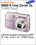 EC-S860ZPVA/BR - Cmera Digital Samsung S860 (8.1mp; Zoom 3x; 11MB) Rosa