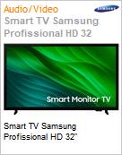 Smart TV Samsung Profissional HD 32  (Figura somente ilustrativa, no representa o produto real)
