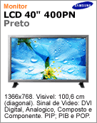 LS40BETNB/XAZ - Monitor 40" LFD para Sinalizao Digital Samsung 400PN 1366x768 8ms 800:1 Preto DVI Wide